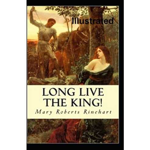 Long Live the King Illustrated Paperback, Independently Published