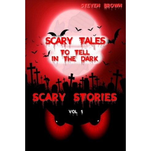 Scary Stories Vol 1: Five Horror & Ghost Short Tales to Tell in the Dark for Kids Teens and Adult... Paperback, Resolution Pro Ltd, English, 9781914041310