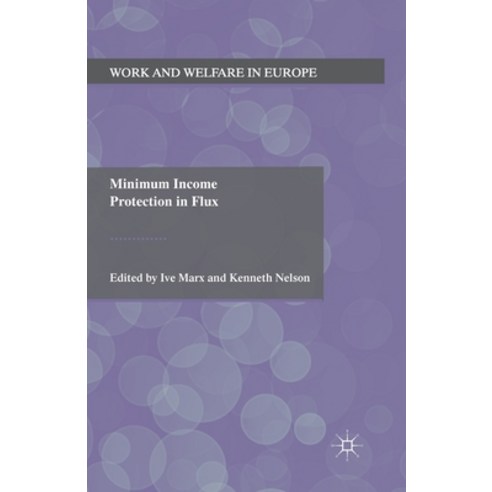 (영문도서) Minimum Income Protection in Flux Paperback, Palgrave MacMillan, English, 9781349345335