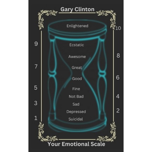(영문도서) Your Emotional Scale: The Scale We All Have Paperback, Independently Published, English, 9798373750776