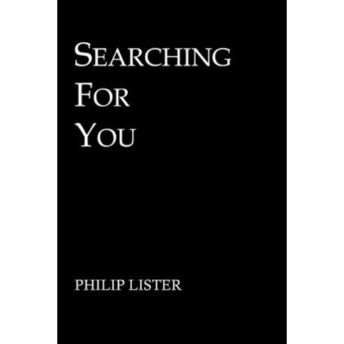 Searching for you Paperback, Independently Published, English, 9798725434453