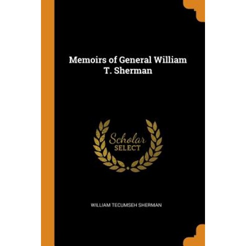 (영문도서) Memoirs of General William T. Sherman Paperback, Franklin Classics, English, 9780342521388