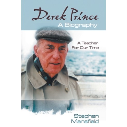 Derek Prince - A Biography Paperback, Dpm-UK, English, 9781782632986
