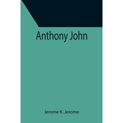 (영문도서) Anthony John Paperback, Alpha Edition, English, 9789355395436