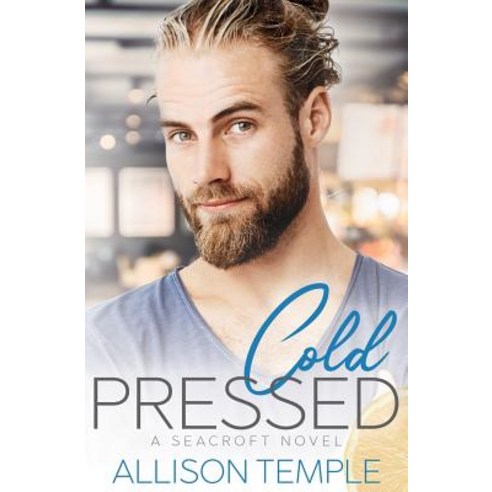 (영문도서) Cold Pressed Paperback, Allison Temple Books, English, 9781775314424