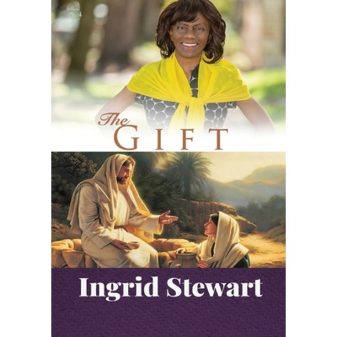 The Gift Hardcover, Ingrid Stewart, English, 9781087891484