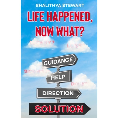 (영문도서) Life Happened Now What? Paperback, Independently Published, English, 9798361507085