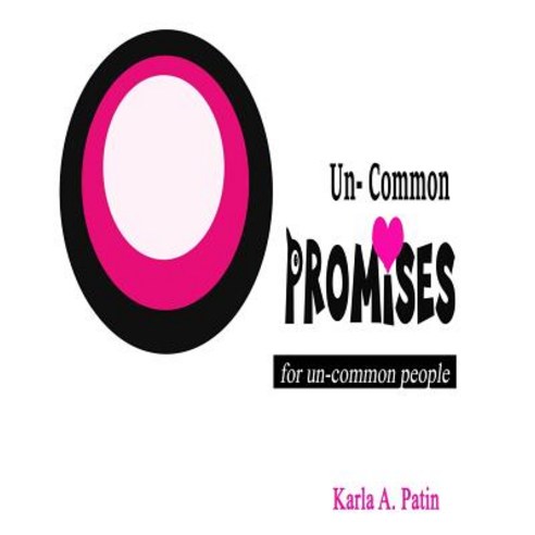 Un-Common Promises: for un-common people Paperback, Independently Published, English, 9781723743887