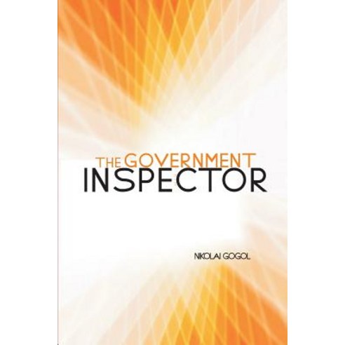 (영문도서) The Government Inspector: A Comedy in Five Acts Paperback, Createspace Independent Pub..., English, 9781976436024