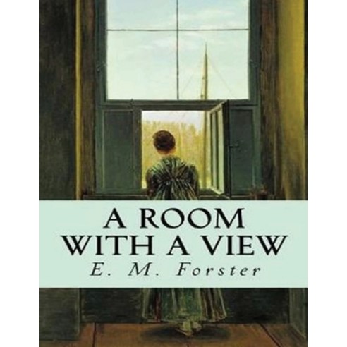 A Room with a View (Annotated) Paperback, Independently Published, English, 9798741378946