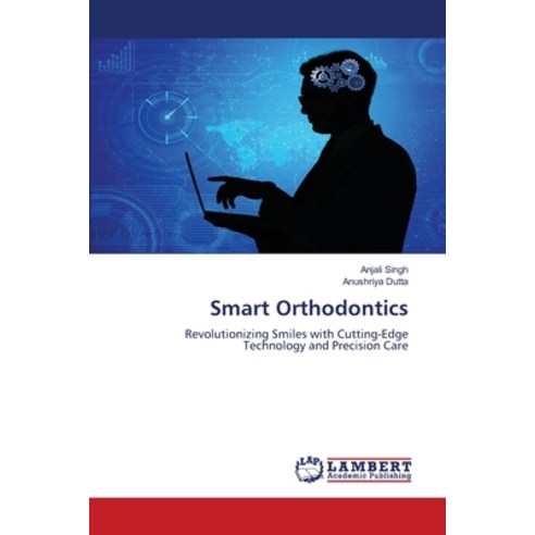 (영문도서) Smart Orthodontics Paperback, LAP Lambert Academic Publis..., English, 9786208425456