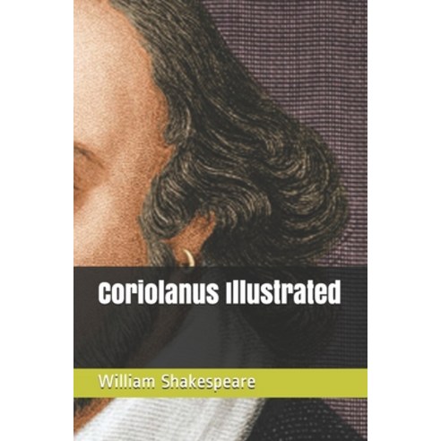 Coriolanus Illustrated Paperback, Independently Published, English, 9798709577794