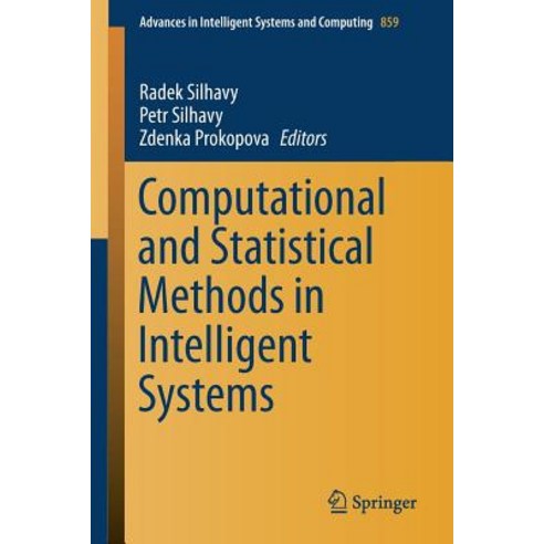 (영문도서) Computational and Statistical Methods in Intelligent Systems Paperback, Springer, English, 9783030002107