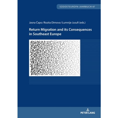 (영문도서) Return Migration and its Consequences in Southeast Europe Paperback, Peter Lang D, English, 9783631912454
