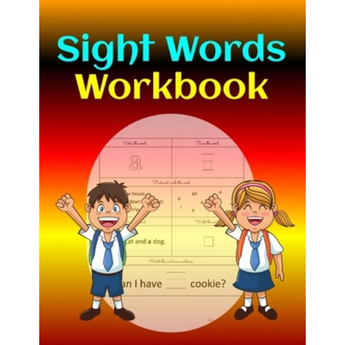Sight Words Workbook: 50 Color write and learn sight words practice pages for kids - 8.5"x11" (21.5... Paperback, Independently Published, English, 9798588791830