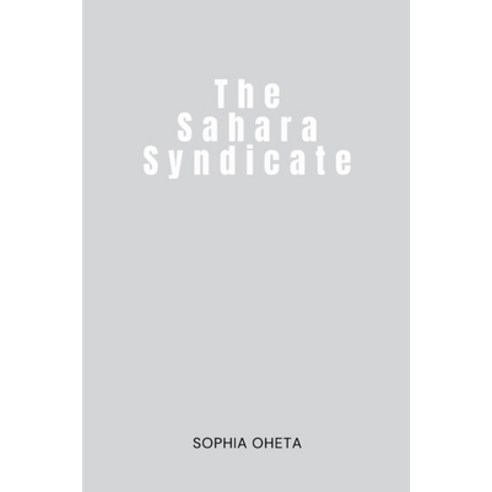 (영문도서) The Sahara Syndicate Paperback, OS Pub, English, 9787864144705