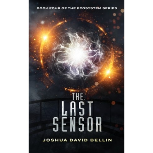 (영문도서) The Last Sensor Paperback, Mostly Wind Books, English, 9781732185975