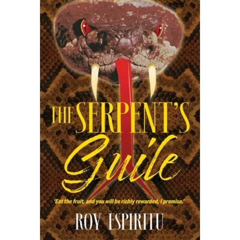 (영문도서) The Serpent''s Guile Paperback, Outskirts Press, English, 9781977254863