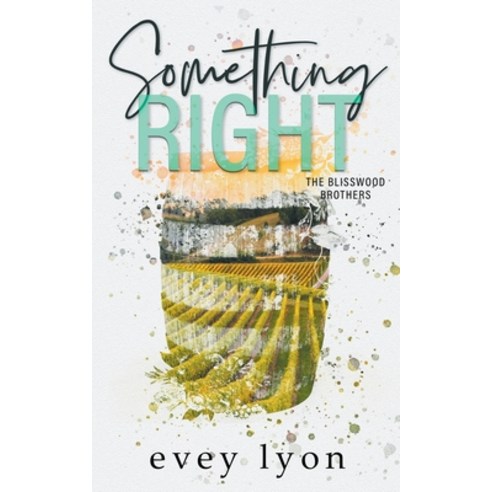 (영문도서) Something Right Paperback, E.H. Lyon, English, 9781959094104