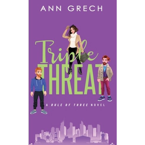 (영문도서) Triple Threat: An MMF Bisexual Ménage Romance Novel Hardcover, Ann Grech, English, 9780645150094