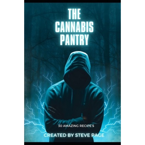 (영문도서) The Cannabis Pantry: 30 Amazing Recipe''s Paperback, Independently Published, English, 9798875976063