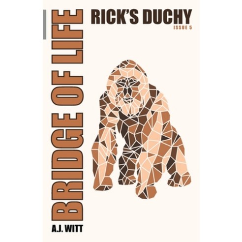 (영문도서) Bridge of Life: Rick''s Duchy (Issue 5) Paperback, Spring Cedars LLC, English, 9781950484270