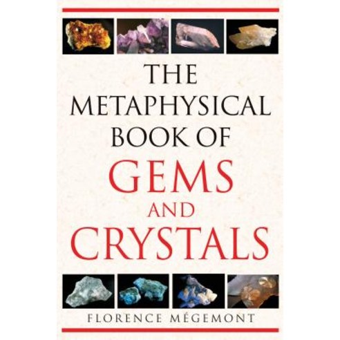 (영문도서) The Metaphysical Book of Gems and Crystals Paperback, Healing Arts Press, English, 9781594772146
