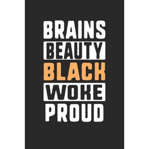 (영문도서) brains beauty black woke proud Paperback, Independently Published, English, 9781676617280