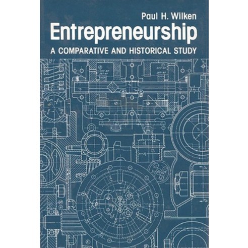 (영문도서) Entrepreneurship: A Comparative and Historical Study Hardcover, Praeger, English, 9780893910204
