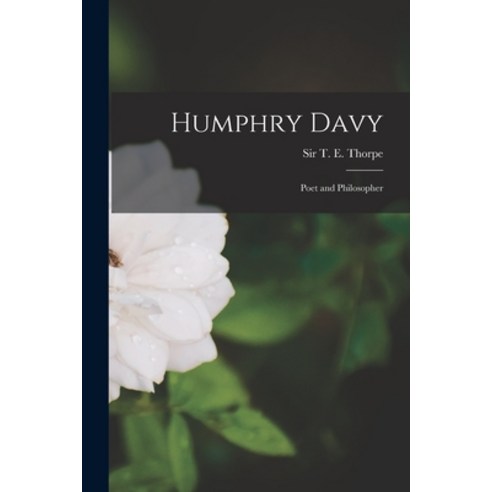 (영문도서) Humphry Davy: Poet and Philosopher Paperback, Legare Street Press