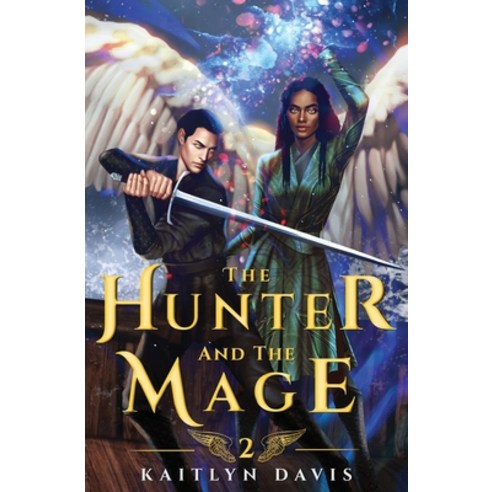 The Hunter and the Mage Paperback, Kaitlyn Davis Mosca