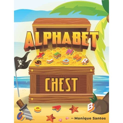 Alphabet Chest Paperback, Independently Published, English, 9798712838936