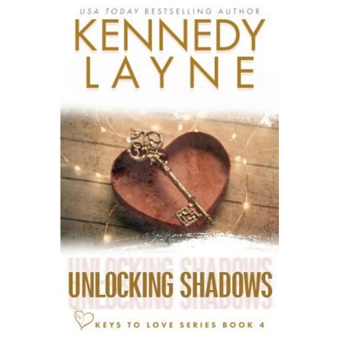 (영문도서) Unlocking Shadows Paperback, Kennedy Layne Publishing, English, 9781943420469