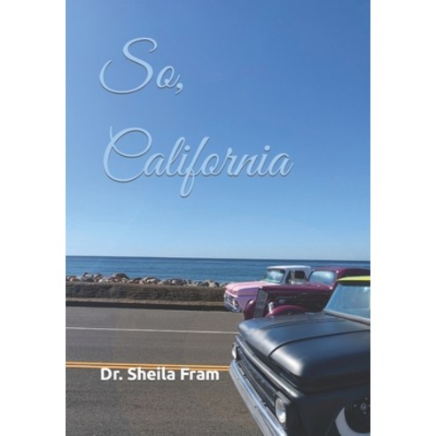 (영문도서) So California Paperback, Independently Published, English, 9798826311479