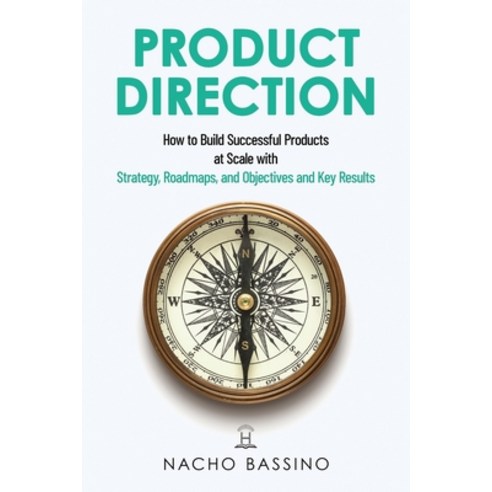 (영문도서) Product Direction Paperback, Juan Ignacio Bassino, English, 9781736824719