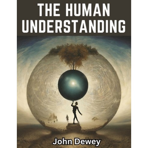 (영문도서) The Human Understanding Paperback, Magic Publisher, English, 9781835916599