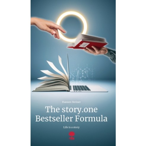 (영문도서) The story.one Bestseller Formula Hardcover, Storylution Gmbh, English, 9783903715387