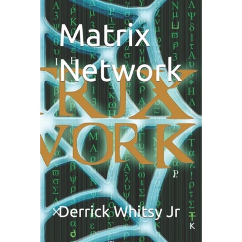 (영문도서) Matrix Network Paperback, Independently Published, English, 9798870942988