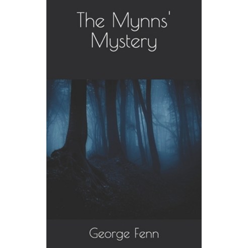 The Mynns'' Mystery Paperback, Independently Published, English, 9798705523566