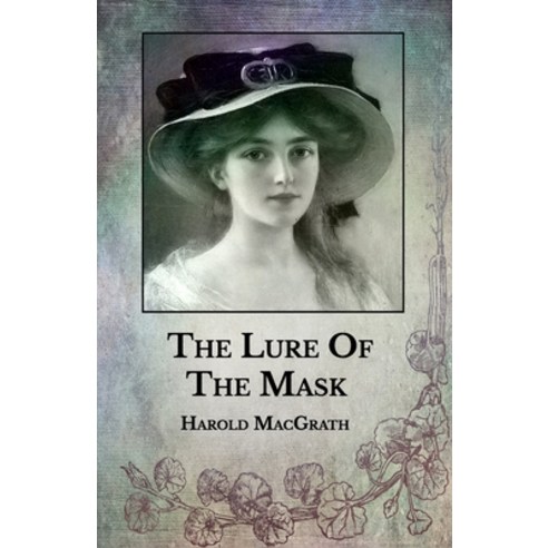 The Lure of the Mask Paperback, Independently Published, English, 9798713471644