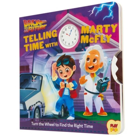 Back to the Future: Telling Time with Marty McFly: Telling Time with Marty McFly Board Books, Insight Kids, English, 9781683839415