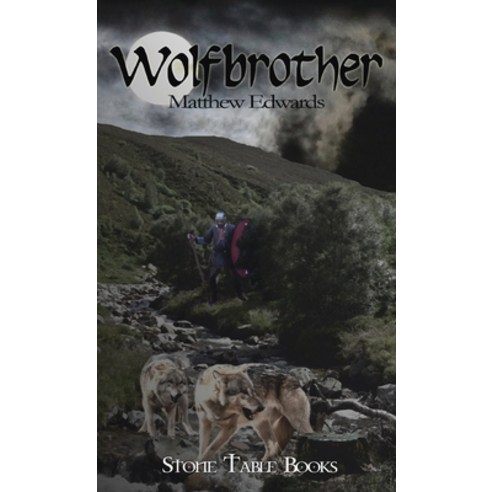 (영문도서) Wolfbrother Hardcover, Stone Table Books