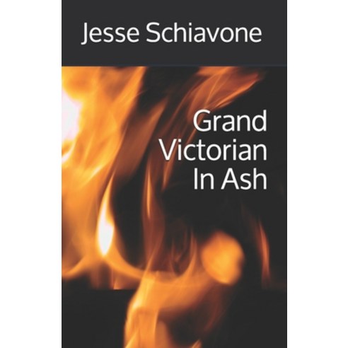 Grand Victorian In Ash Paperback, Independently Published