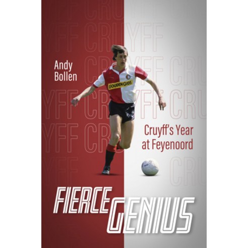 (영문도서) Fierce Genius: Cruyff''s Year at Feyenoord Hardcover, Pitch Publishing, English, 9781785318245