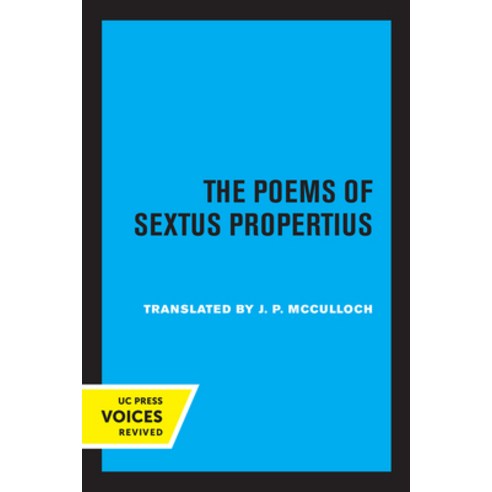 (영문도서) The Poems of Sextus Propertius Paperback, University of California Press, English, 9780520306912
