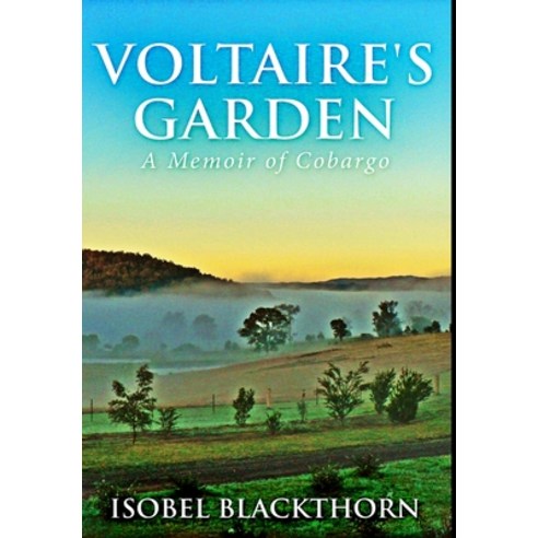 Voltaire''s Garden: Premium Large Print Hardcover Edition Hardcover, Blurb, English, 9781034604358