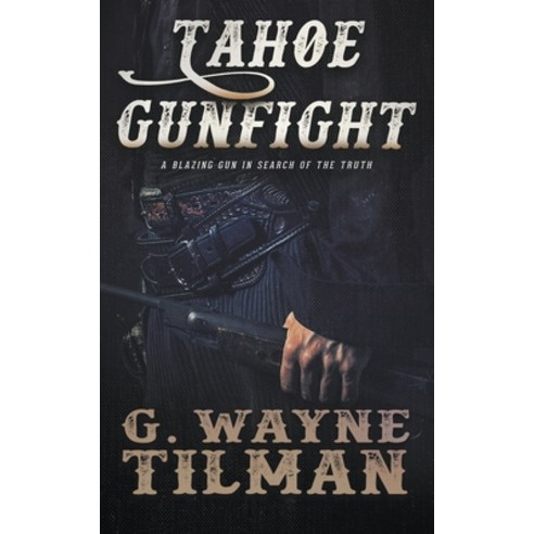(영문도서) Tahoe Gunfight: A John Pope Western Paperback, Wolfpack Publishing