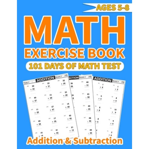 Math exercise book addition and subtraction: More than 1000 mathematical operations (addition and su... Paperback, Independently Published, English, 9798684004001
