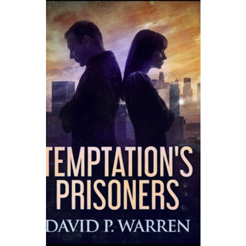 Temptation''s Prisoners Hardcover, Blurb