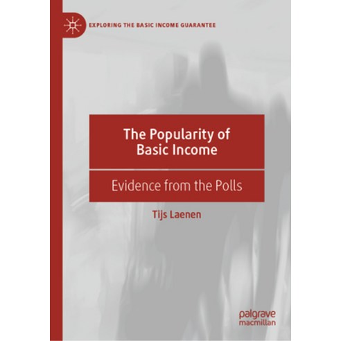 (영문도서) The Popularity of Basic Income: Evidence from the Polls Hardcover, Palgrave MacMillan, English, 9783031293511